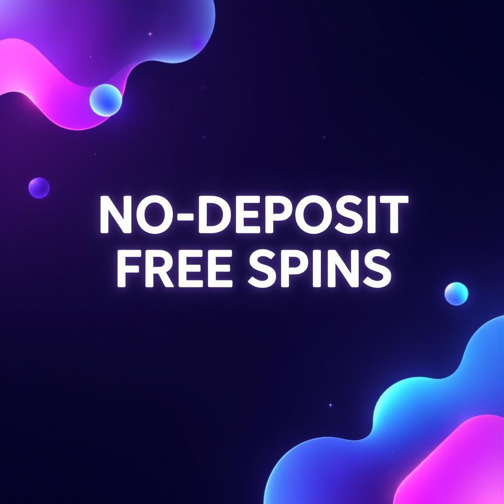 No-Deposit Free Spins
